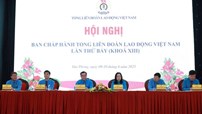 Sắp xếp tổ chức bộ máy của hệ thống Công đoàn Việt Nam tinh gọn, hoạt động hiệu lực, hiệu quả