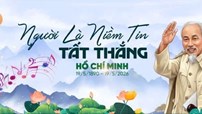 Bài tuyên truyền kỷ niệm 136 năm Ngày sinh nhật Bác (19/5/1890 – 19/5/2026)