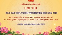 Sắp diễn ra Hội thi Báo cáo viên, Tuyên truyền viên giỏi Đảng bộ Chính phủ năm 2026