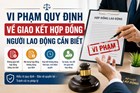 Vi phạm quy định về giao kết hợp đồng người lao động cần biết