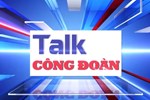 Làm thế nào để văn hoá an toàn trở thành thói quen hằng ngày của công nhân?