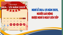 Không cho người lao động nghỉ 5 ngày lễ 30-4 và 1-5, doanh nghiệp có bị phạt?